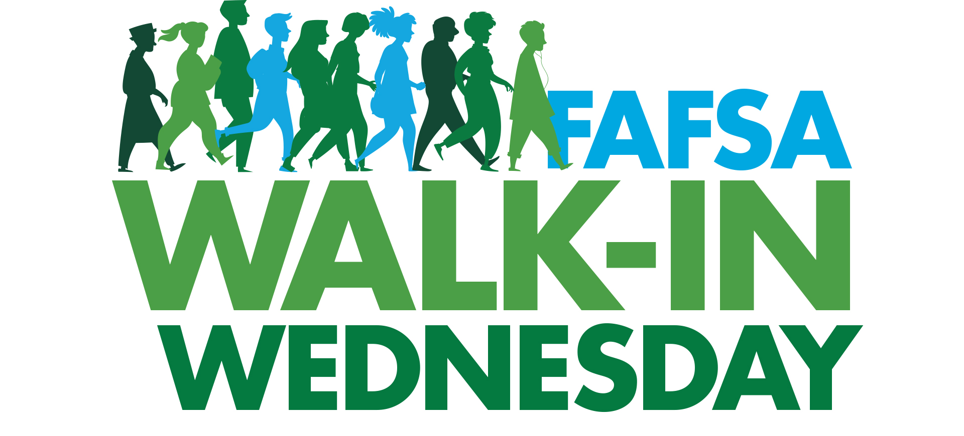 FAFSA walk-in Wednesday