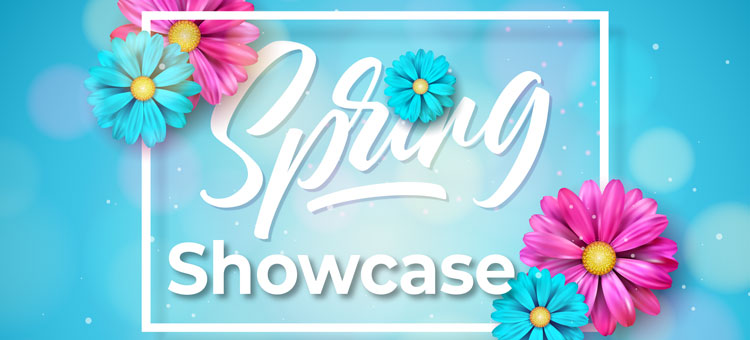 Spring Showcase