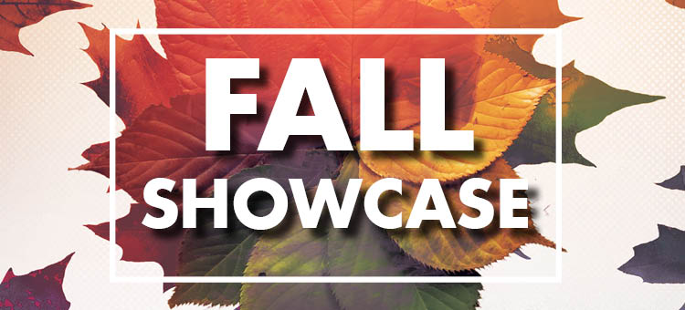 fall showcase